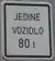 Jediné vozidlo 80 t