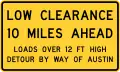 United States (Texas):maxheight=12'(tag the underpass 10&nbsp;miles ahead)