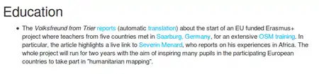The Volksfreund from Trier reports (automatic translation) about the start of an EU funded Erasmus+ project where teachers from five countries met in Saarburg, Germany, for an extensive OSM training. In particular, the article highlights a live link to Severin Menard, who reports on his experiences in Africa. The whole project will run for two years with the aim of inspiring many pupils in the participating European countries to take part in “humanitarian mapping”. weeklyOSM #434